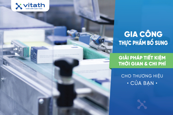 GIA CÔNG THỰC PHẨM BỔ SUNG: GIẢI PHÁP TIẾT KIỆM THỜI GIAN & CHI PHÍ CHO THƯƠNG HIỆU CỦA BẠN